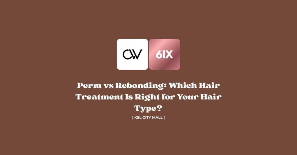 Perm vs Rebonding